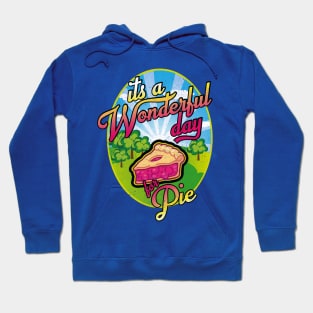 wonderful day for pie Hoodie